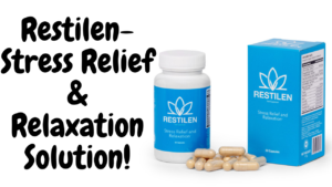 Read more about the article RESTILEN REVIEW- STRESS RELIEF AND RELAXATION SOLUTION