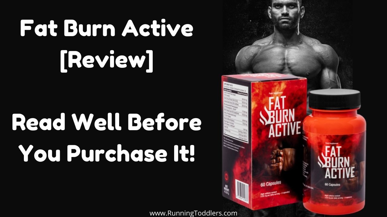 Read more about the article Fat Burn Active Review- Read Well Before You Purchase It!